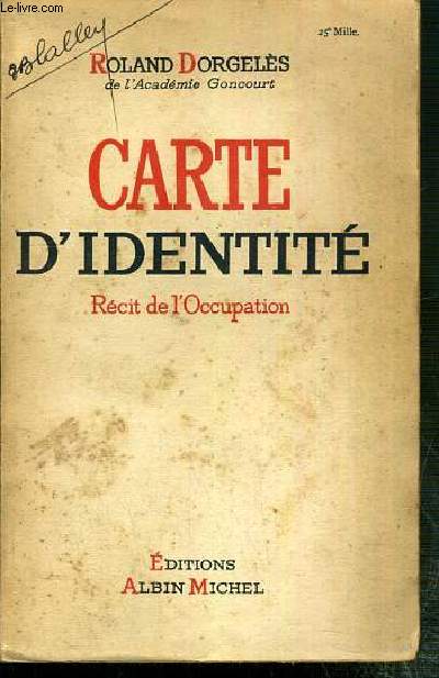 CARTE D'IDENTITE - RECIT DE L'OCCUPATION
