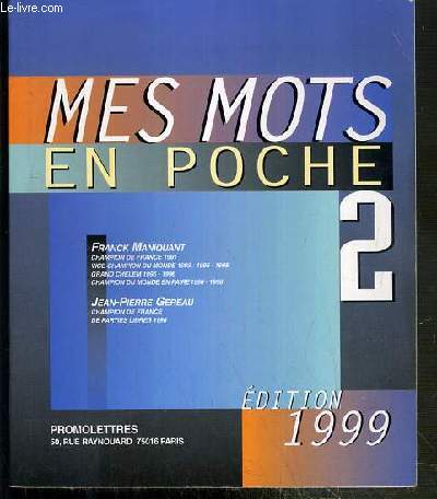 MES MOTS EN POCHE - TOME 2 - EDITION 1999.