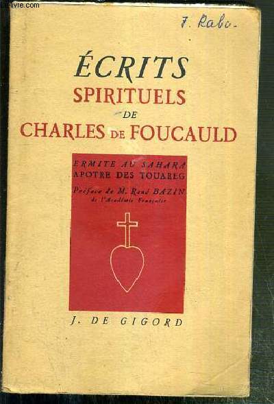 ECRITS SPIRITUELS DE CHARLES DE FOUCAULD - ERMITE AU SAHARA - APOTRE DES TOUAREG - 11eme EDITION