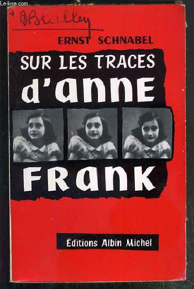SUR LES TRACES D'ANNE FRANK (SPUR EINES KINDES)