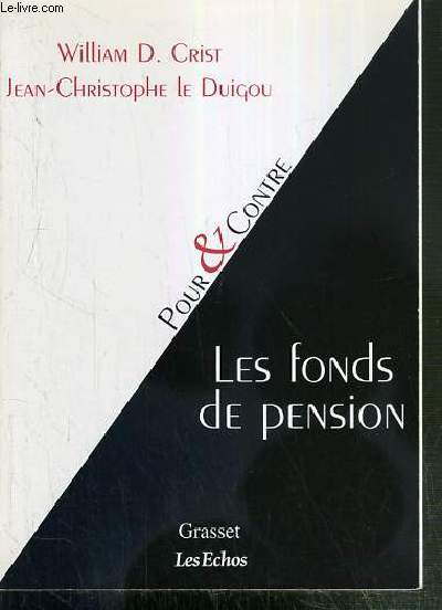 POUR & CONTRE - LES FONDS DE PENSION