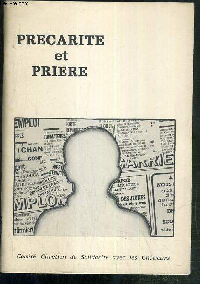 PRECARITE ET PRIERE - COMITE CHRETIEN DE SOLIDARITE AVEC LES CHOMEURS