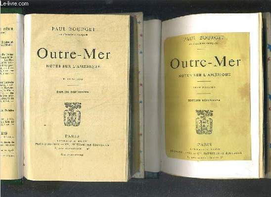 OUTRE-MER - NOTES SUR L'AMERIQUE - 2 TOMES - 1 + 2 / EDITION DEFINITIVE.