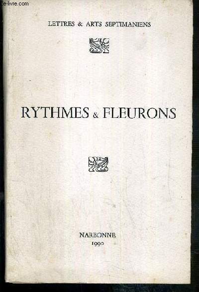 RYTHMES ET FLEURONS - LETTRES & ARTS SEPTIMANIENS - EXEMPLAIRE N172 / 200 - EDITION ORIGINALE
