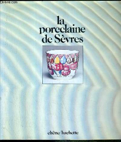 LA PORCELAINE DE SEVRES