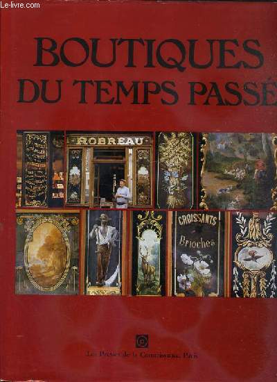 BOUTIQUES DU TEMPS PASSE - DECORS PEINTS DES BOULANGERIES, CHARCUTERIES ET CREMERIES.