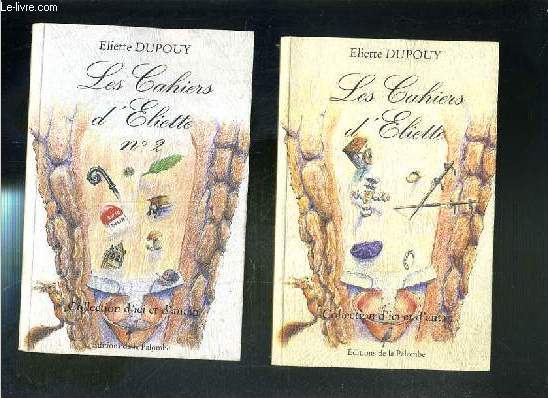 LES CAHIERS D'ELIETTE - N1 ? + LIVRE N2 / COLLECTION D'ICI ET D'ANTAN