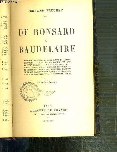 DE RONSARD A BAUDELAIRE - FRANCESCO COLONNA, MAURICE SCEVE ET AUTRES ILLUSTRES - LA SATIRE EN FRANCE AUX XVIe ET XVIIe SIECLES - LE SIEUR DE SIGOGNE - CLAUDE D'ESTERNOD ET L'ESPADON SATYRIQUE... - 3eme EDITION