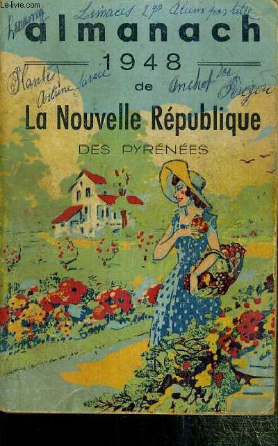 ALMANACH 1948 DE LA NOUVELLE REPUBLIQUE DES PYRENEES.