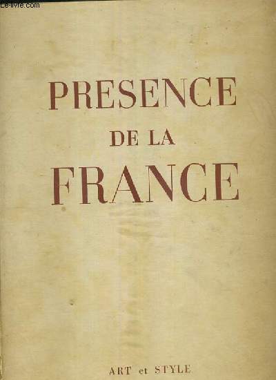 PRESENCE DE LA FRANCE -