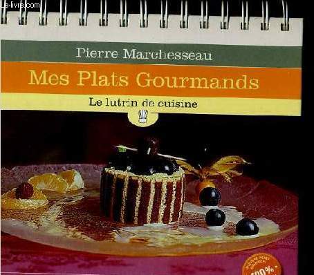 MES PLATS GOURMANDS -