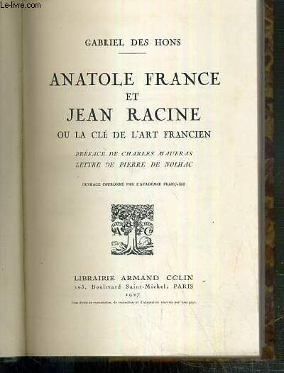 ANATOLE FRANCE ET JEAN RACINE OU LA CLE DE L'ART FRANCIEN