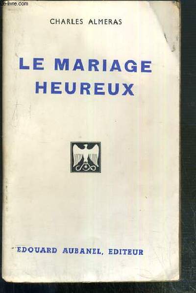LE MARIAGE HEUREUX