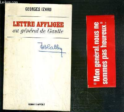 LETTRE AFFLIGEE AU GENERAL DE GAULLE