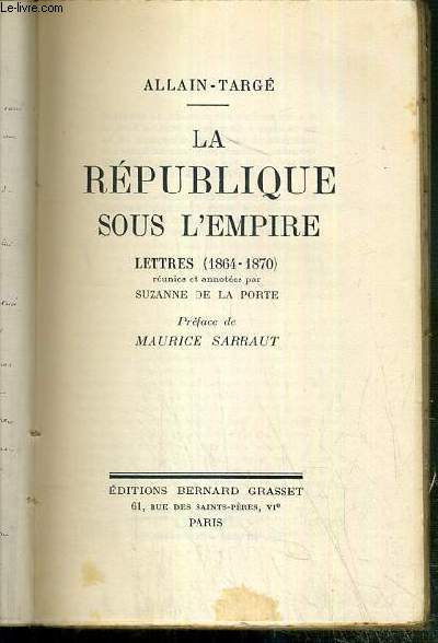 LA REPUBLIQUE SOUS L'EMPIRE - LETTRES (1864-1870)