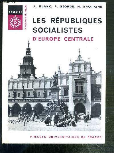 LES REPUBLIQUES SOCIALISTES D'EUROPE CENTRALE