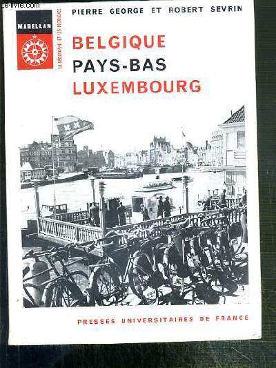 BELGIQUE - PAYS-BAS - LUXEMBOURG