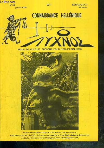 CONNAISSANCE HELLENIQUE - N 66 - JANVIER 1996 - le voyage d'un dieu sur la terre: remarques sur la Vies d'Apollonius de Tyane, de Philostrate (II) par M.-G. Grossel, le philosophe et le souverrain (IV) par S. Lecomte, encore une Odysse (II)...