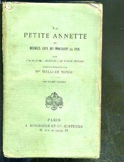 LA PETITE ANNETTE OU HEUREUX CEUX QUI PROCURENT LA PAIX - 2eme EDITION