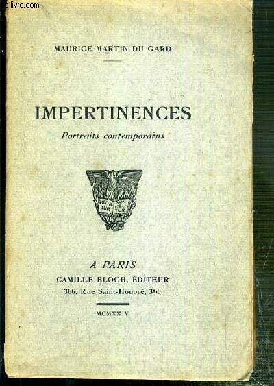 IMPERTINENCES - PORTRAITS CONTEMPORAINS - EXEMPLAIRE N185 / 825 SUR PAPIER PUR FIL LAFUMA.