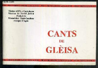 CANTS DE GLEISA - PELS CRESTIANS DE LANGA D'OC / TEXTE EXCLUSIVEMENT EN LANGUE CATALAN.