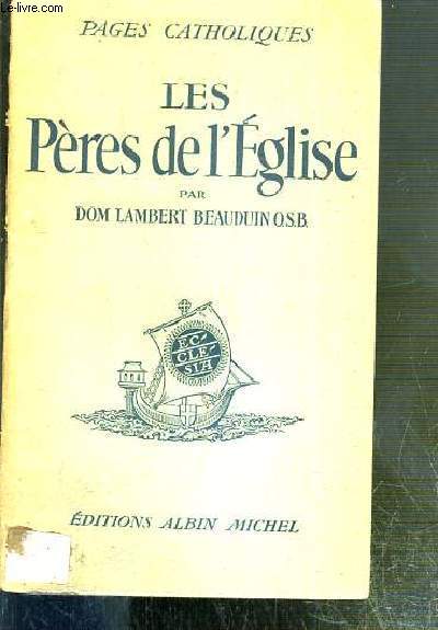 LES PERES DE L'EGLISE - PAGES CATHOLIQUES