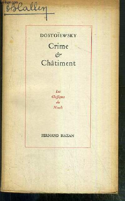 CRIME & CHATIMENT / COLLECTION LES CLASSIQUES DU MONDE