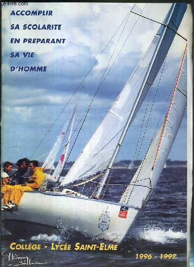 COLLEGE - LYCEE SAINT-ELME - 1996-1997 - PLAQUETTE DE PRESENTATION