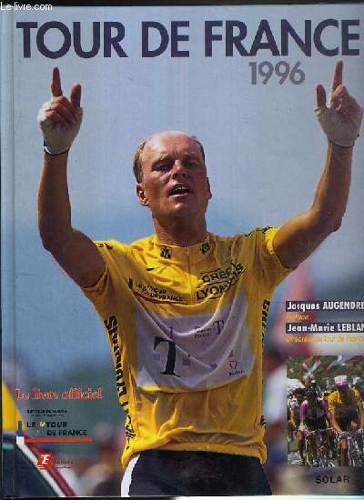 TOUR DE FRANCE - 1996 - LE LIVRE OFFICIEL