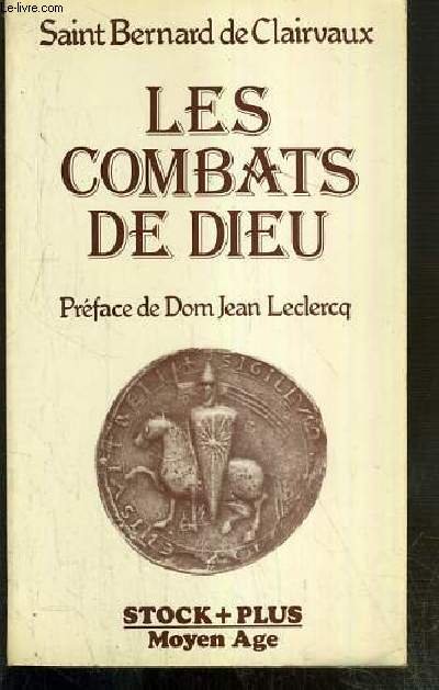 LES COMBATS DE DIEU / COLLECTION MOYEN AGE