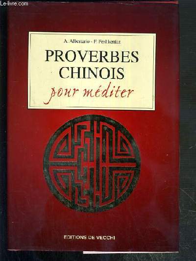 PROVERBES CHINOIS POUR MEDITER