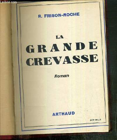 LA GRANDE CREVASSE