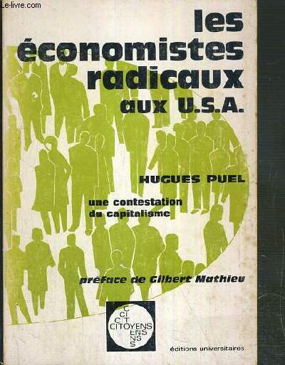 LES ECONOMISTES RADICAUX AUX U.S.A. - UNE CONTESTATION DU CAPITALISME / COLLECTION CITOYENS