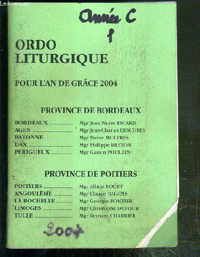 PROVINCES DE BORDEAUX ET POITIERS - POUR L'AN DE GRACE 2004 - ORDO LITURGIQUE