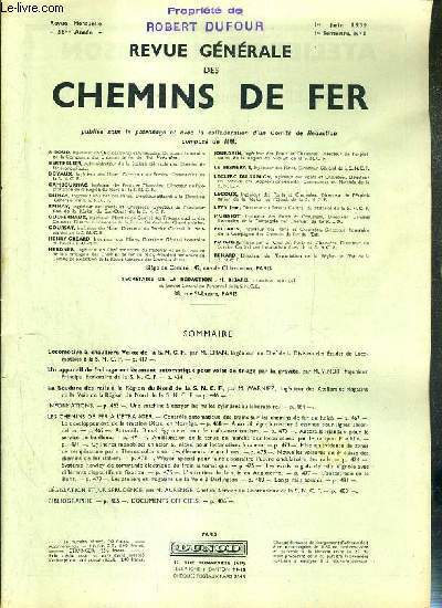 REVUE GENERALE DES CHEMINS DE FER - 1er JUIN 1939 - N6 - 1er SEMESTRE - 58e ANNEE - LOCOMOTIVE A CHAUDIERE VELOX DE LA S.N.C.F - un appareil de freinage entierement automatique pour voies de triage par la gravit par M. Vinot - la soudure des rails...