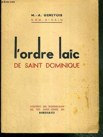 L'ORDRE LAIC DE SAINT DOMINIQUE