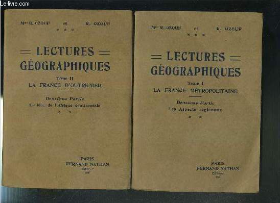 LECTURES GEOGRAPHIQUES - 2 TOMES EN 2 VOLUMES - 1 + 2