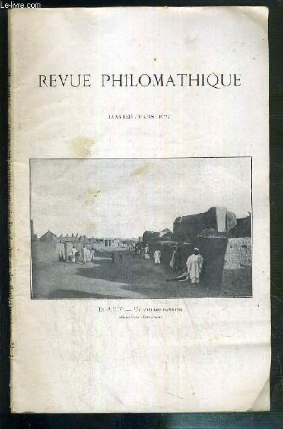REVUE PHILOMATHIQUE - N 1 - JANVIER-MARS 1927 - EN A.O.F. UN VILLAGE BAMBARA.