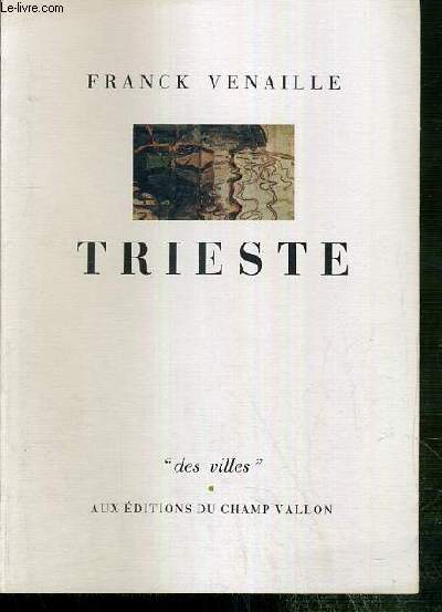 TRIESTE / COLLECTION DES VILLES N13.