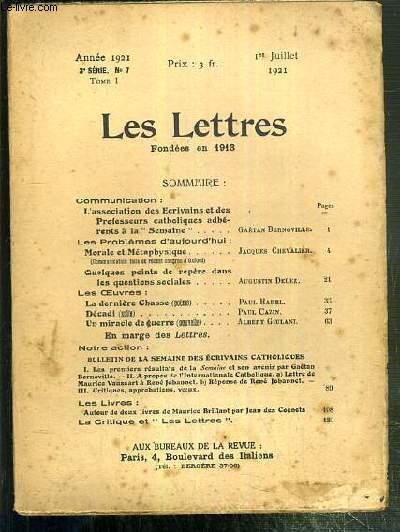 LES LETTRES - N 7 - TOME I - 1er JUILLET 1921 - 3e SERIE - l'association des Ecrivains et des Professeurs catholiques adherents  la 