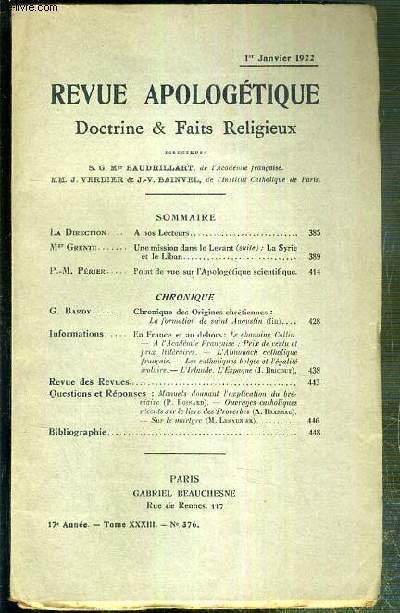 REVUE D'APOLOGETIQUE - DOCTRINE & FAIT RELIGIEUX - N 376 - 1er JANVIER 1922 - une mission dans le Levant (suite): la Syrie et le Liban par Mgr Grente - point de vue sur l'Apologetique scientifique par P.-M. Perier...
