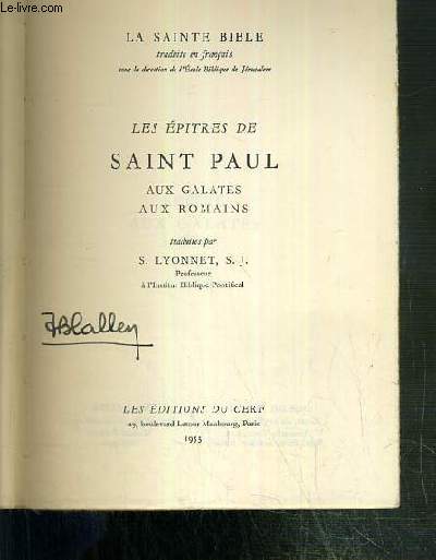 LES EPITRES DE SAINT PAUL AUX GALATES - AUX ROMAINS - LA SAINTE BIBLE