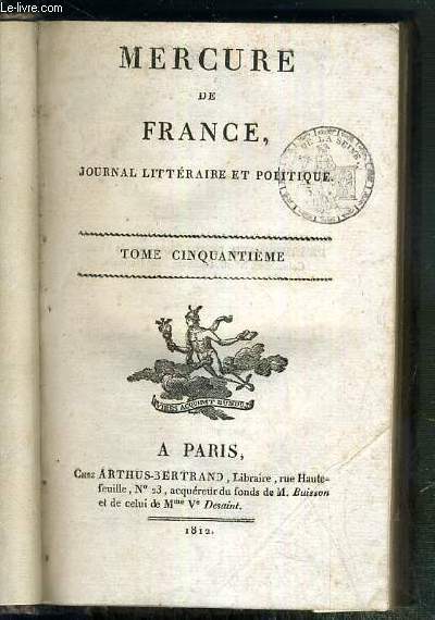 MERCURE DE FRANCE - JOURNAL LITTERAIRE ET POLITIQUE - TOME CINQUANTIEME