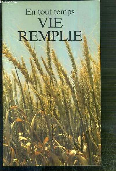 EN TOUT TEMPS - VIVE REMPLIE