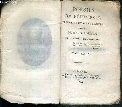 POESIES DE PETRARQUE - TRADUITES EN VERS FRANCAIS SUIVIES DE DEUX POEMES - TOME SECOND - VENDU EN ETAT - TEXTE EN ITALIEN ET TRADUCTION EN FRANCAIS EN REGARD.