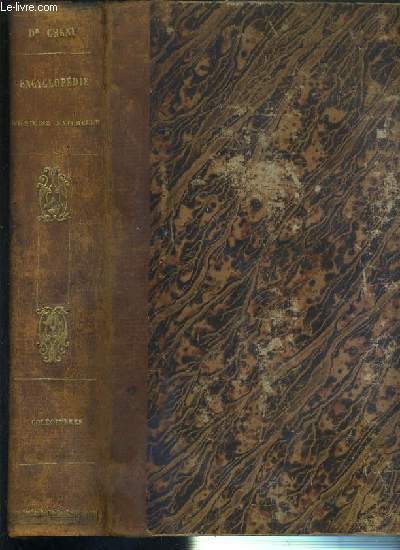 ENCYCLOPEDIE D'HISTOIRE NATURELLE OU TRAITE COMPLET DE CETTE SCIENCE - COLEOPTERES - 2 PARTIES EN 1 VOLUME - D'APRES LES TRAVAUX DES NATURALISTES LES PLUS EMINENTS DE TOUS LES PAYS ET DE TOUTES LES EPOQUES BUFFON, DAUBENTON, LAGEPEDE...