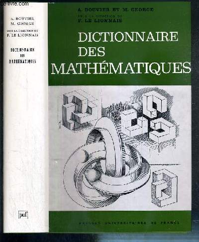 DICTIONNAIRE DES MATHEMATIQUES - 2eme EDITION