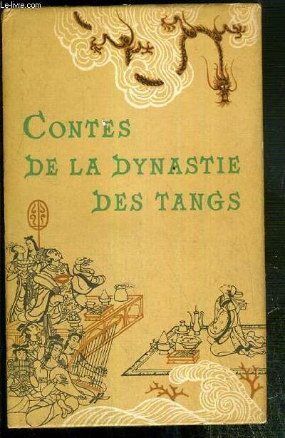 CONTES DE LA DYNASTIE DES TANGS
