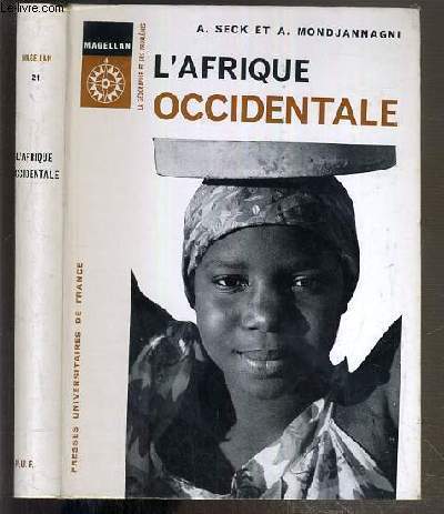 L'AFRIQUE OCCIDENTALE / COLLECTION MAGELLAN - LA GEOGRAPHIE ET SES PROBLEMES N21