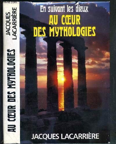EN SUIVANT LES DIEUX - AU COEUR DES MYTHOLOGIES
